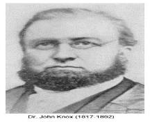 Dr. John Knox, pastor from 1842-1874; Reuben Butchart&#039;s &quot;Disciples of Christ in Canada&quot;